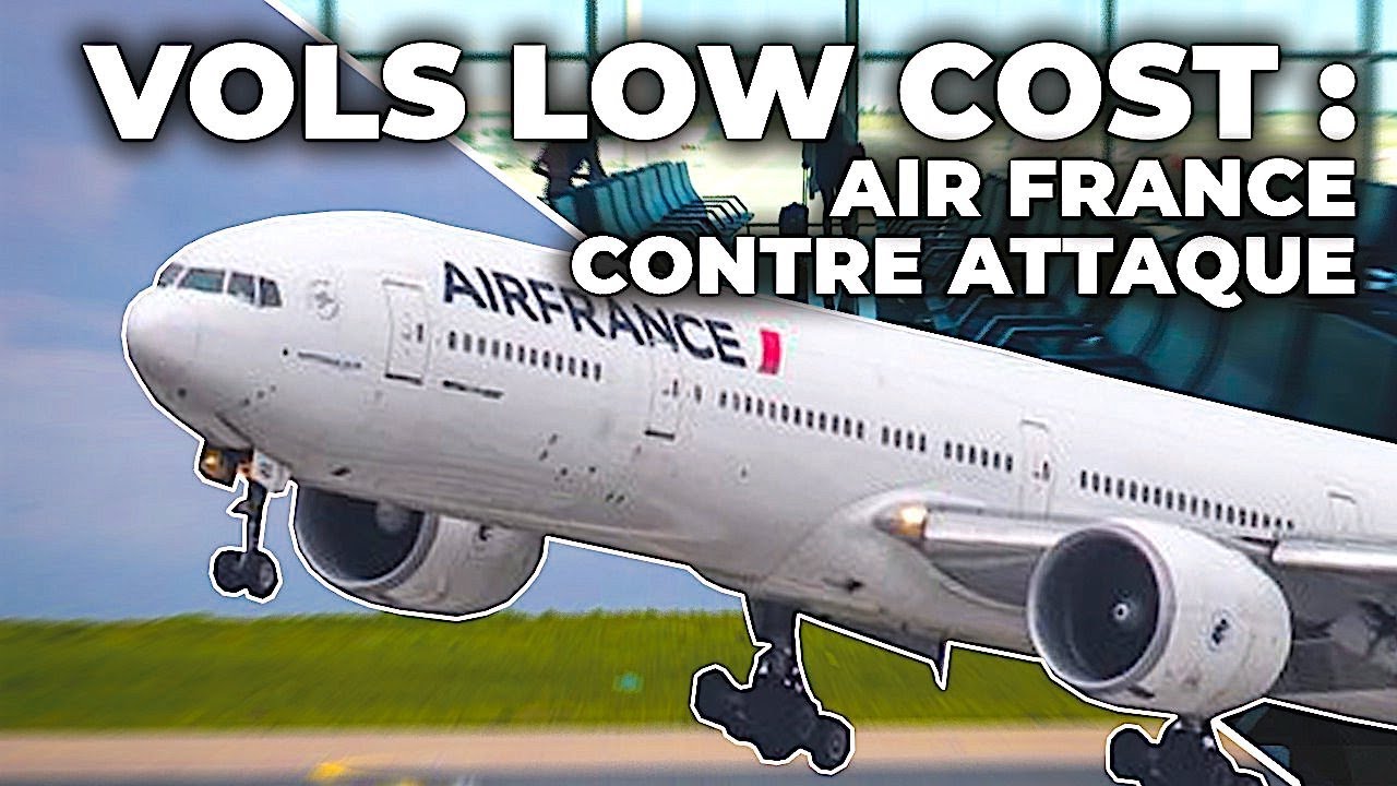 Vols low cost : Air France contre-attaque !