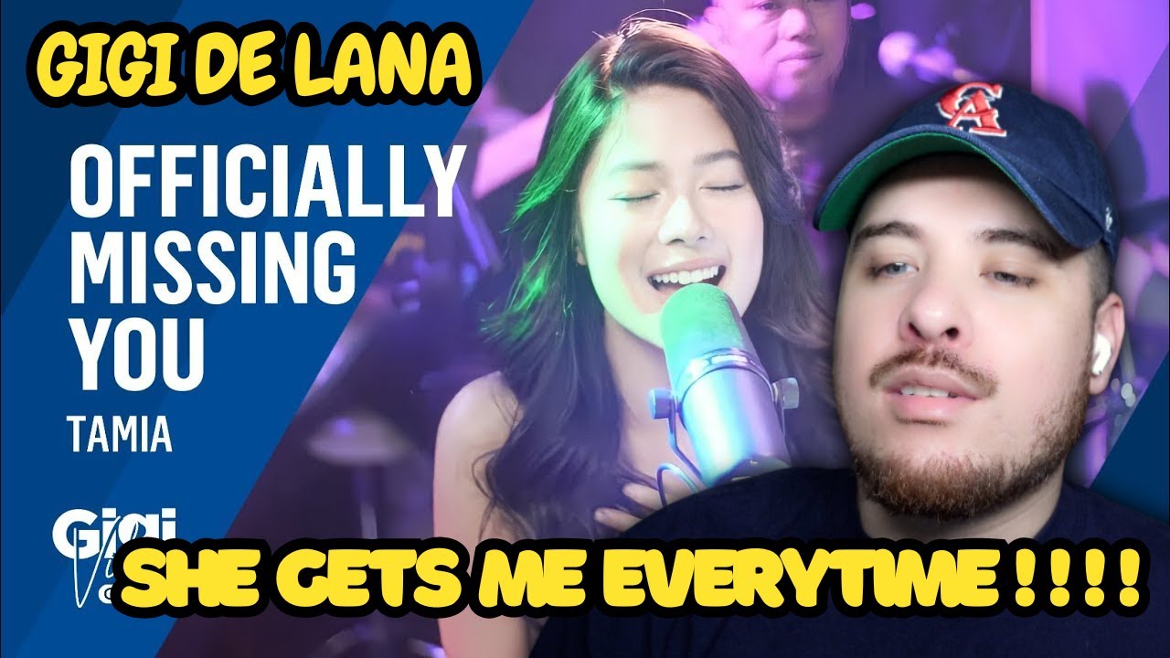 I FINALLY GOT TO IT | GIGI DE LANA | OFFICIALLY MISSING YOU | REACTION