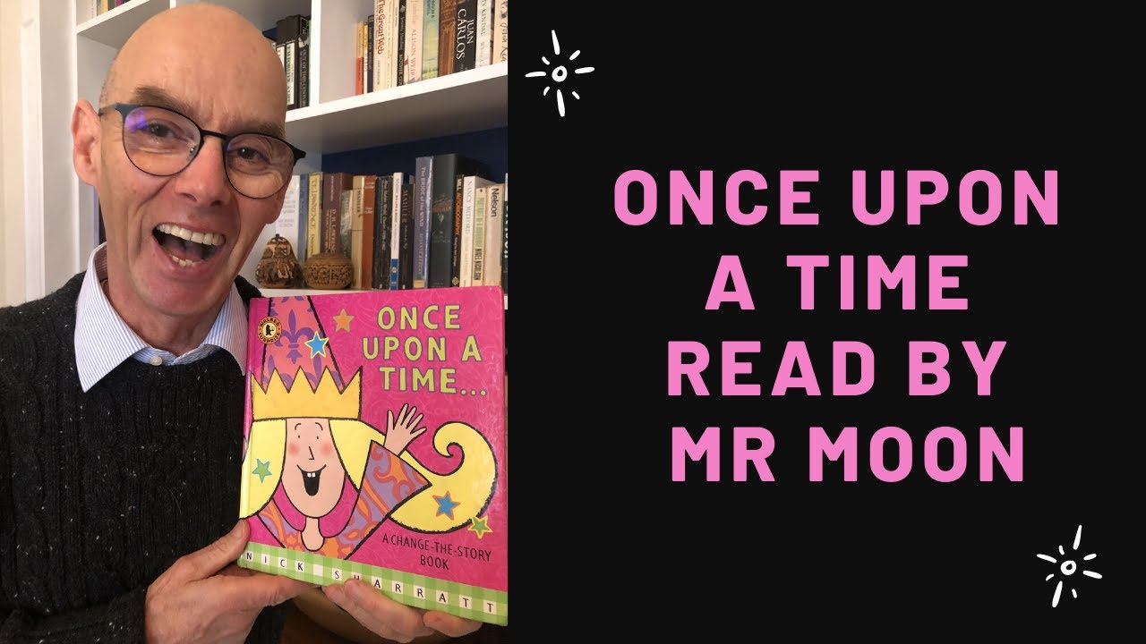 Once Upon a Time by Nick Sharratt. Stories for children at home.