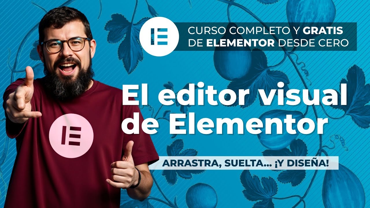 Cómo usar el editor visual de Elementor | Curso completo y gratis de Elementor desde cero