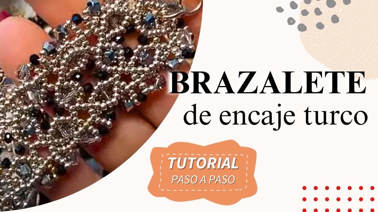 72- Brazalete de Encaje Turco | #beading  Tutorial Paso a Paso.
