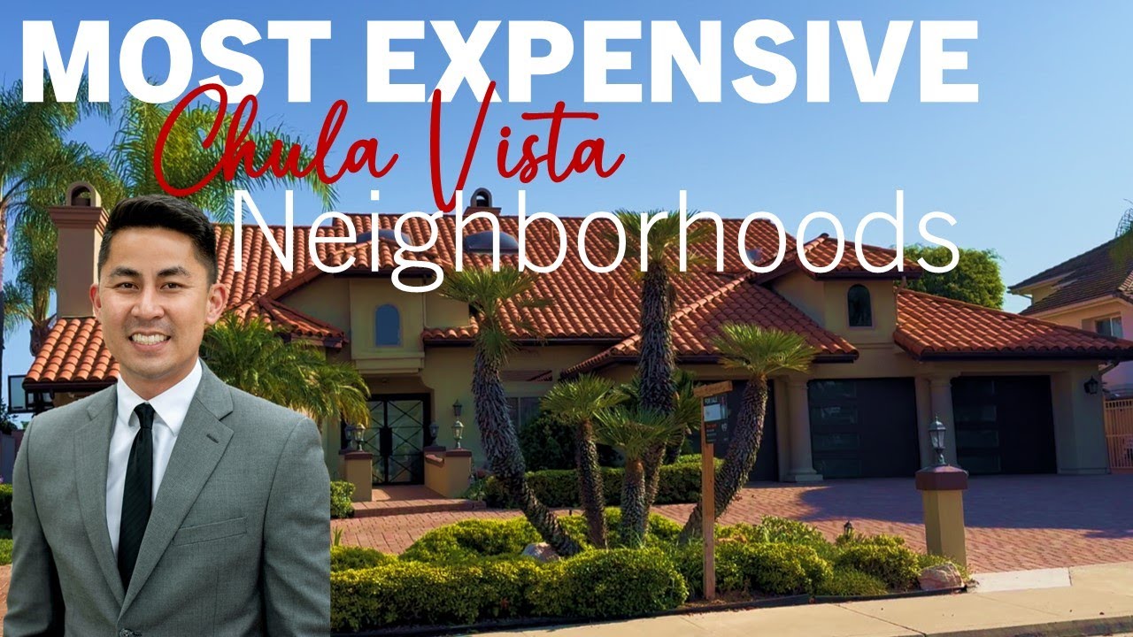 The Top 5 MOST EXPENSIVE Neighborhoods in Chula Vista! Ranked! (2024)