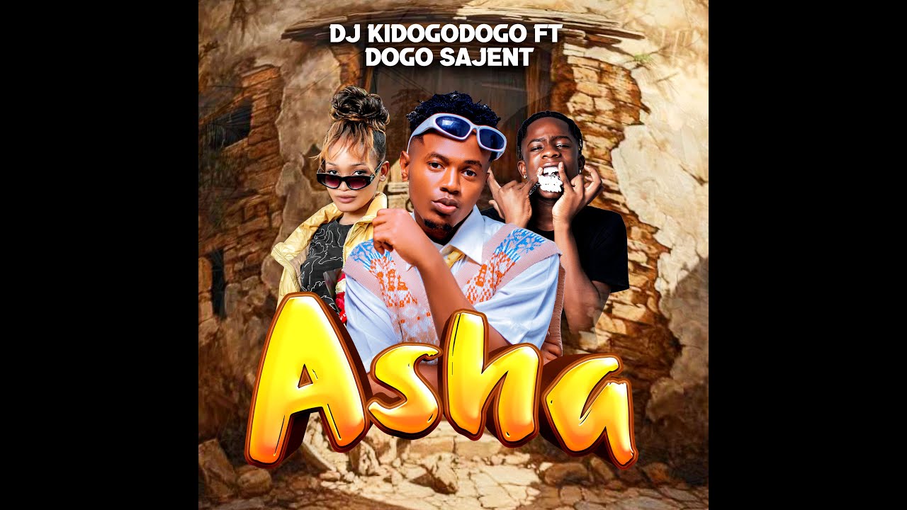 Dj Kidogodogo ft Dogo Sajent - ASHA ( Official Visualize )