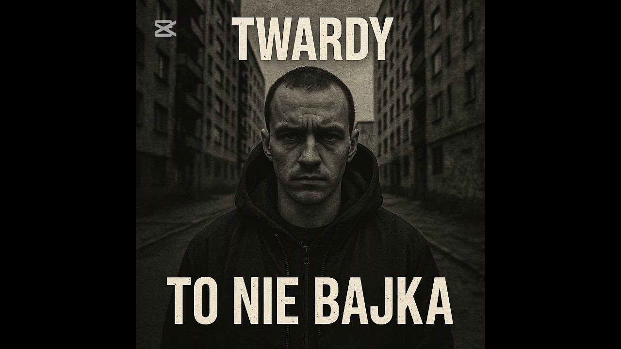 Twardy - To Nie Bajka