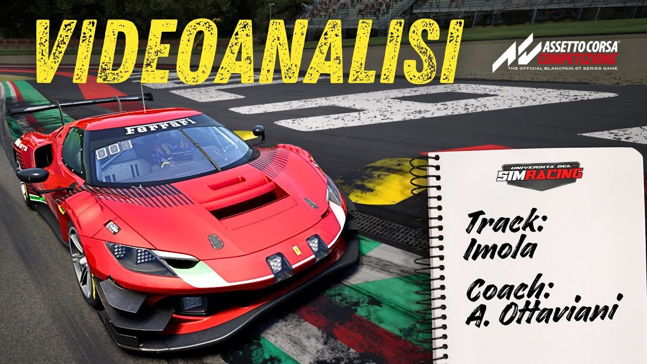 ACC: Videoanalisi a cura di Alessandro Ottaviani ad Imola con Ferrari 296 GT3