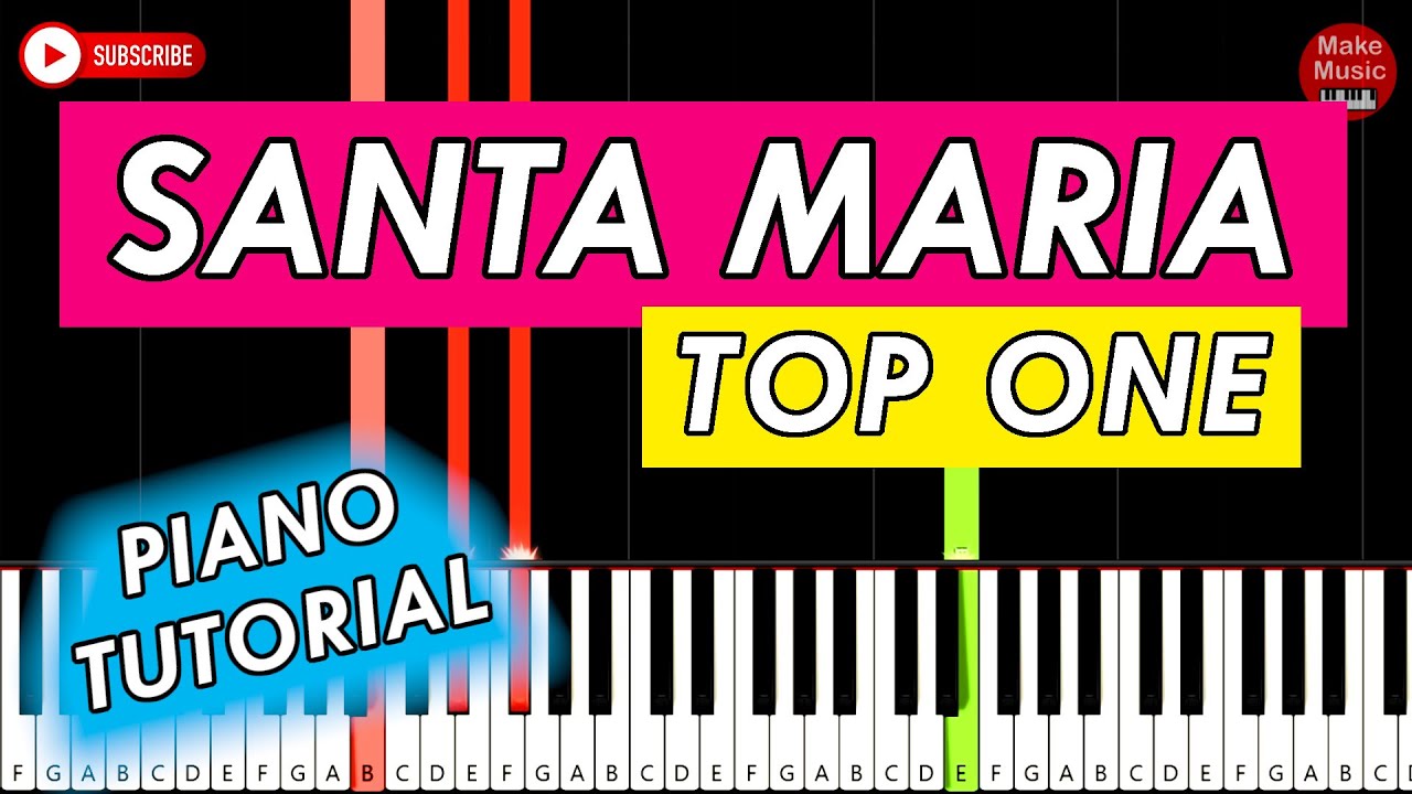 SANTA MARIA (Top One) - Piano Keyboard Tutorial