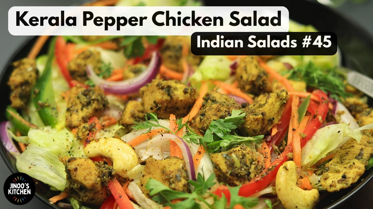 Kerala Pepper chicken Salad recipe | Healthy Indian Salads #45