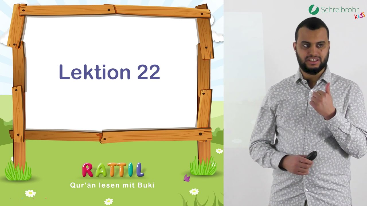 Rattil: Arabisch und Koran leicht gemacht – Lektion 22 - Die Dammah