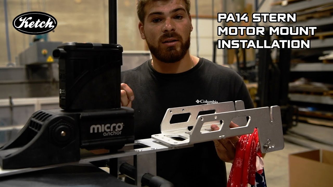 Ketch PA14 Stern Motor Mount Installation