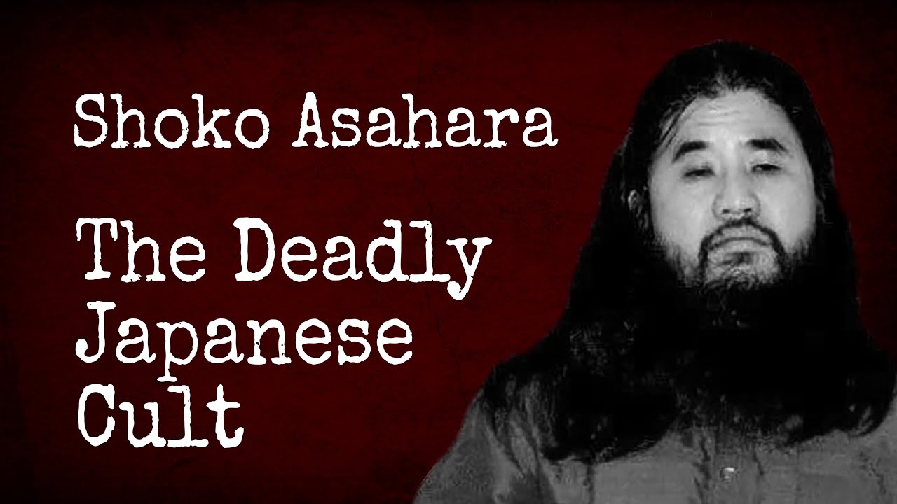 The Deadly Japanese Cult: Shoko Asahara's Sect of Horrors