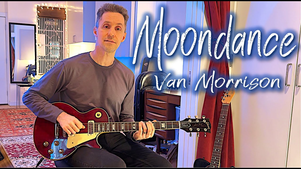 Moondance - Van Morrison - Guitar Lesson