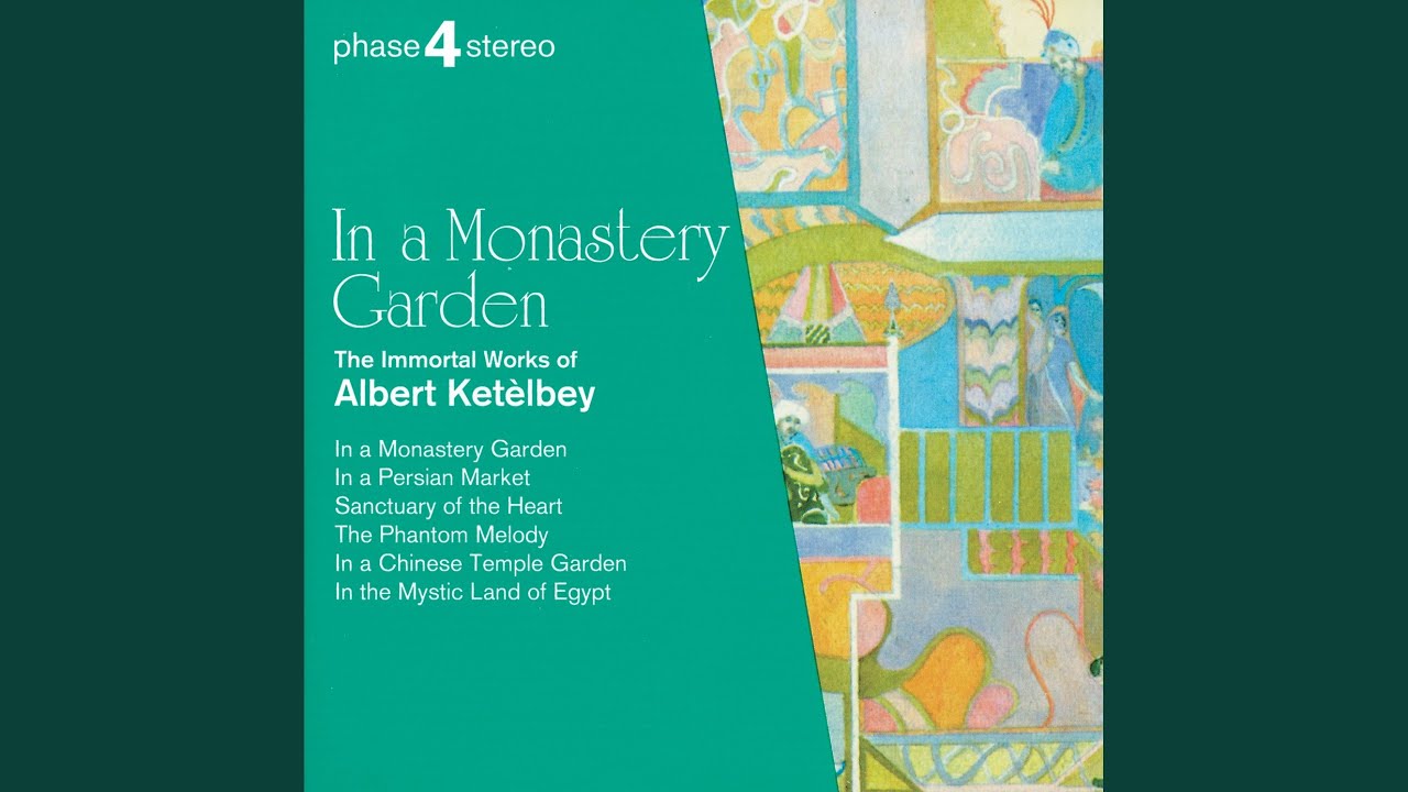 Ketèlbey: Sanctuary Of The Heart