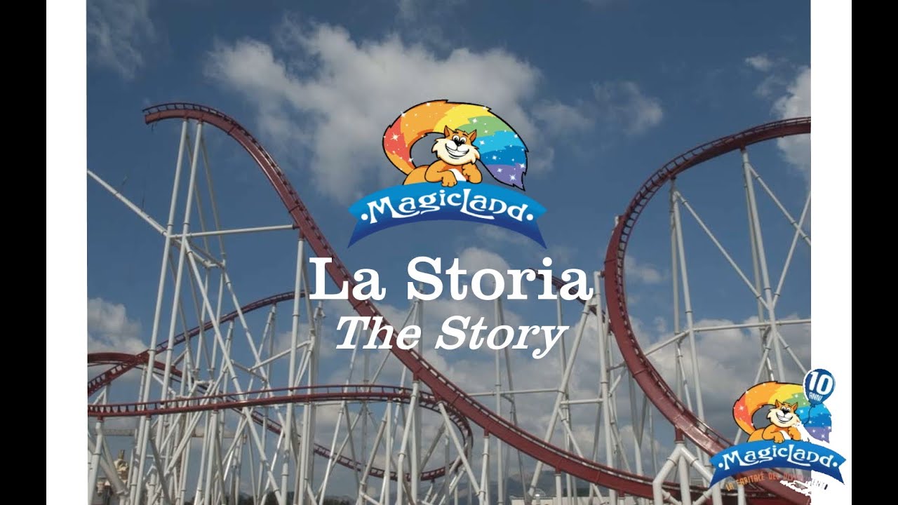 MAGICLAND: La Storia (Historical Video)