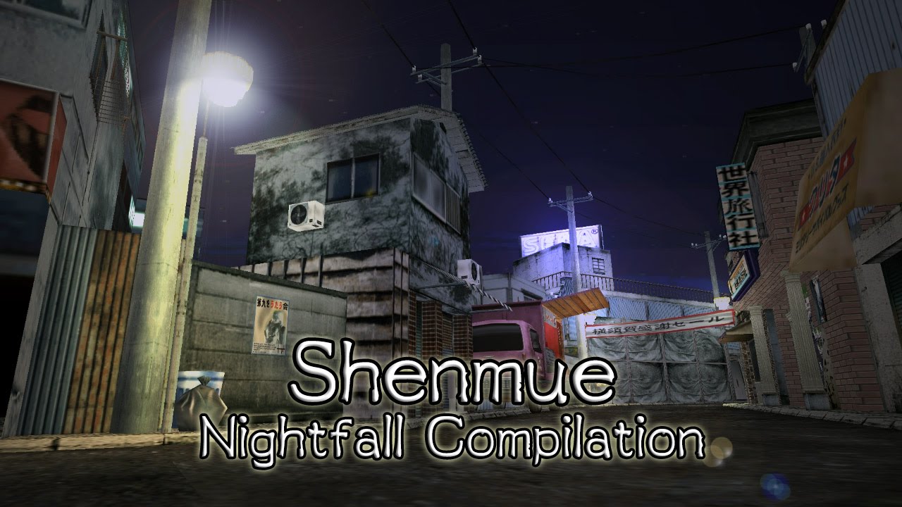 Shenmue - Nightfall Compilation
