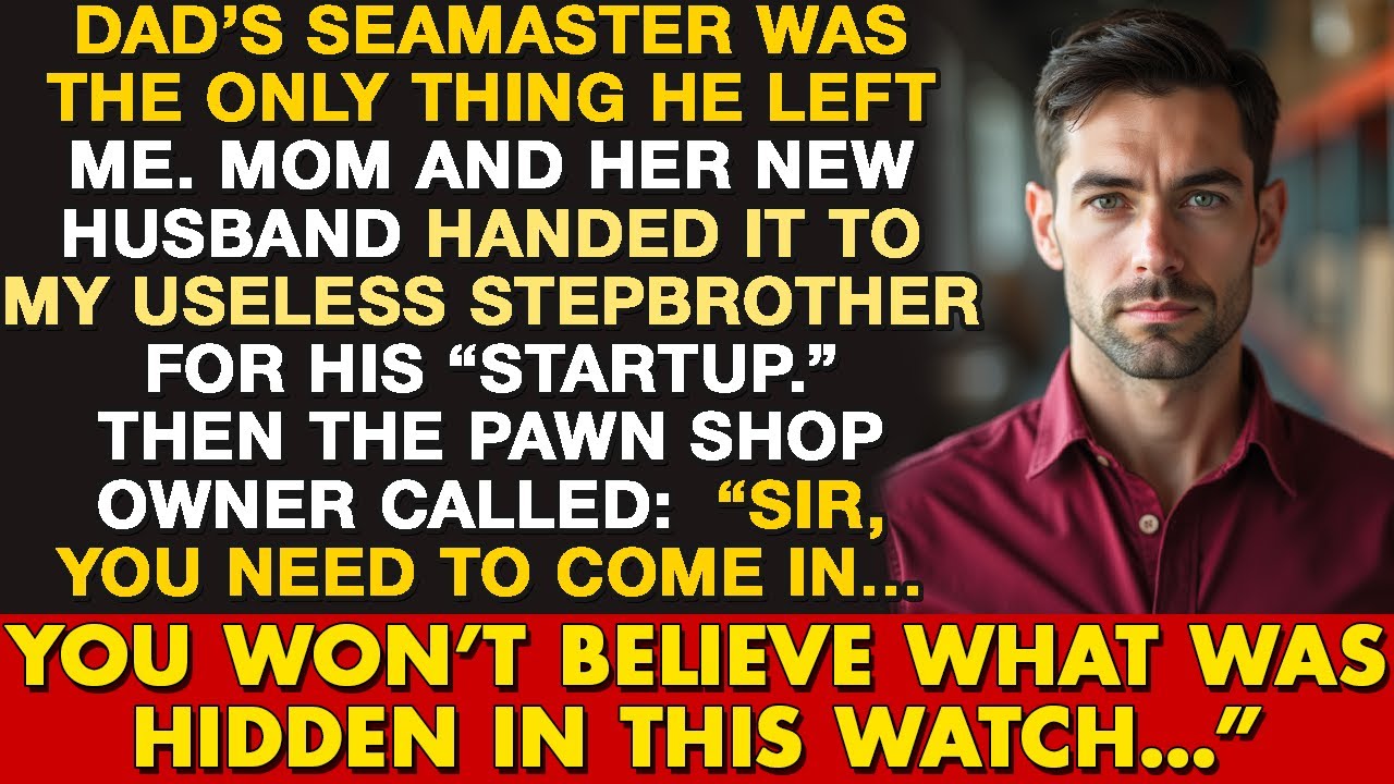 They Sold My Dad’s Watch to Fund My Stepfamily’s Scheme — Then the Pawn Shop Owner Called Me
