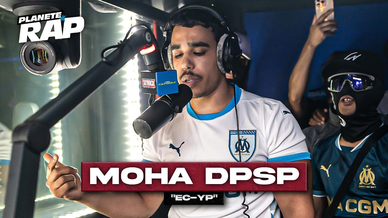 Moha Dpsp - EC-YP #PlanèteRap