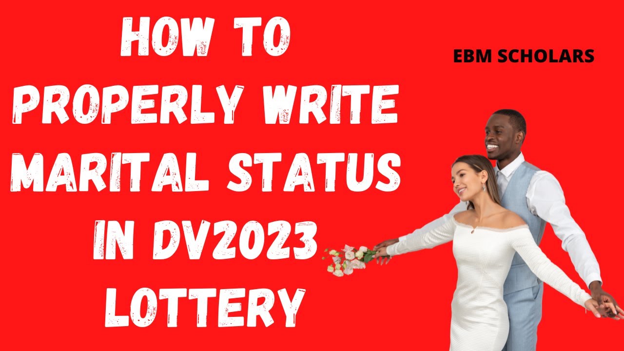 #DV2023 Marital Status To Apply for DV2023 | How To Indicate Marital Status Properly #DVLOTTERY