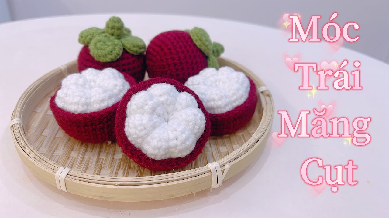 # 140 - Móc Trái Măng Cụt bằng len? / Ngọc Thanh Handmade 💕| Crochet a Mangosteen Fruit with wool?