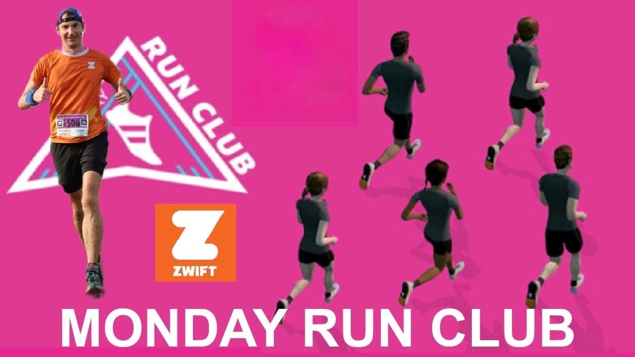 ZWIFT | MONDAY RUN CLUB | GROUP B