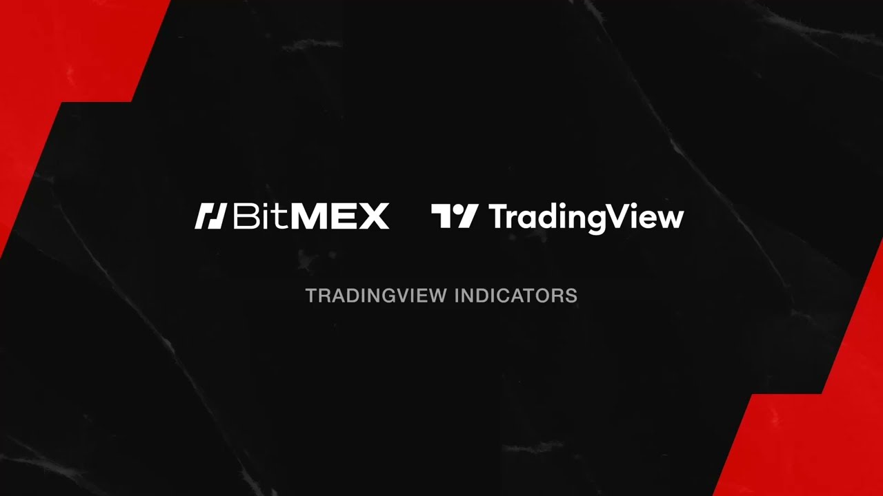 BitMEX x TradingView: How to Leverage Indicators, Metrics and Strategies