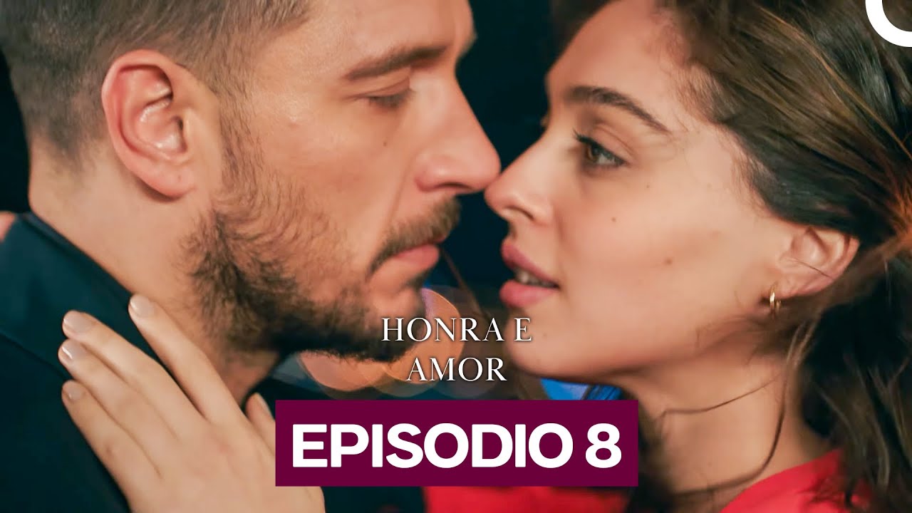 Honra e Amor Episódio 8 (Dublado Em Português)
