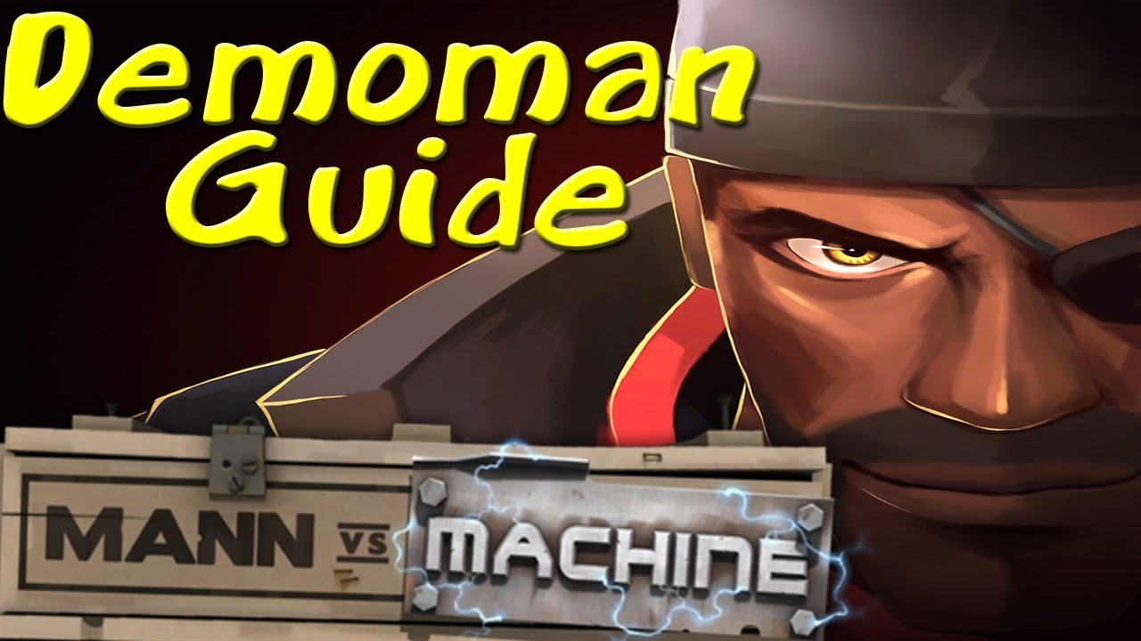 TF2: Demoman MvM Guide | Learn the Basics! | [Mann Versus Machiene]