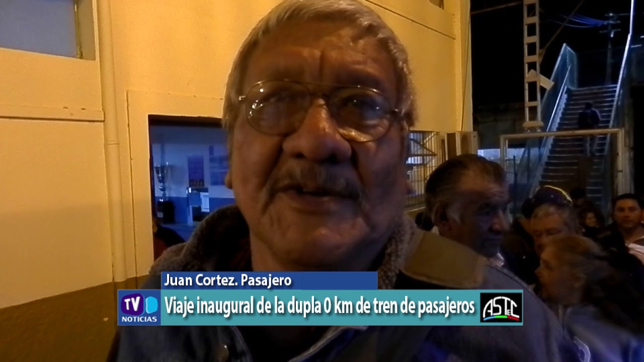 Juan Cortez. Pasajero.  Viaje inaugural de la dupla 0 km de tren de pasajeros