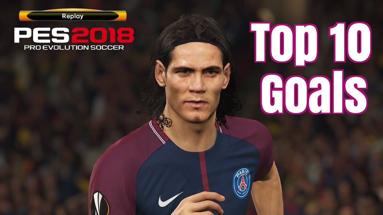 Pes 2018 - Top 10 Goals #1- HD - PS4