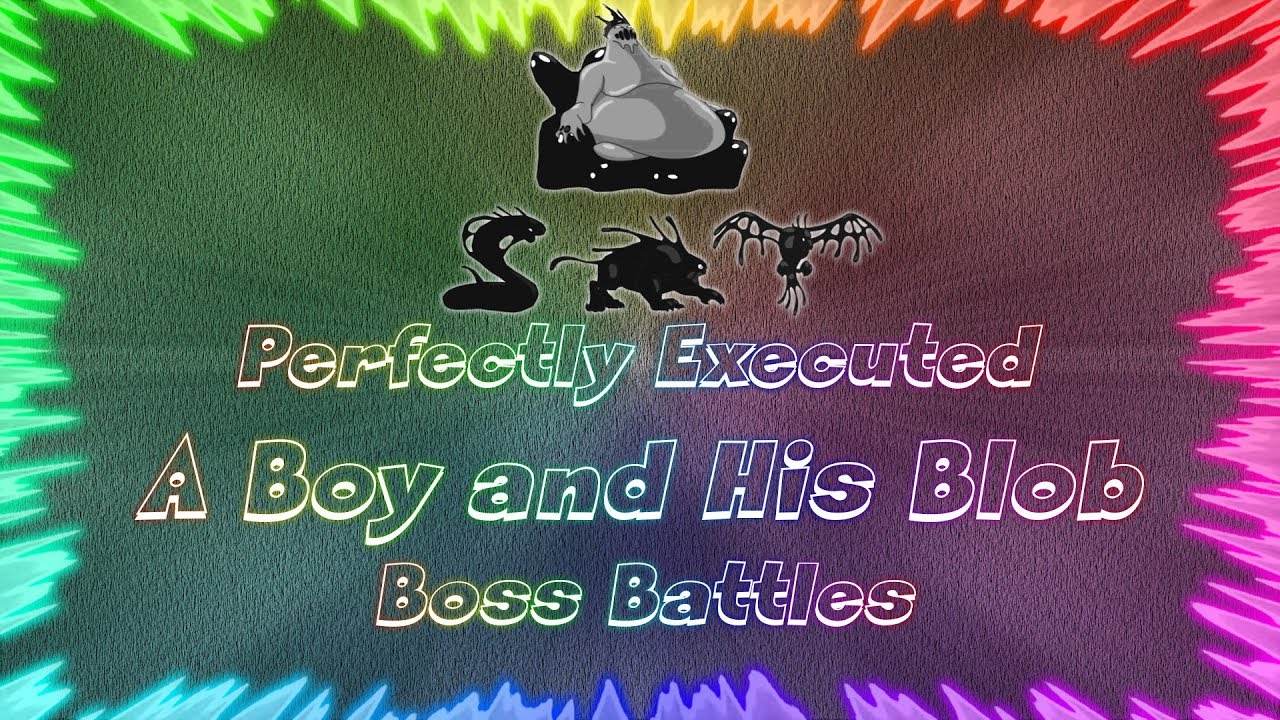 A Boy and His Blob ★ Perfectly Executed Boss Battles