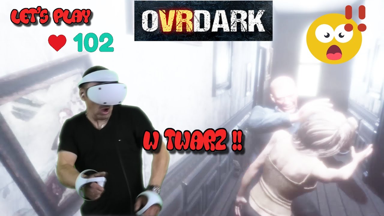 Zagrajmy w horror OVRDARK PS5 VR2 Toż To Szok ! Czy grać w to dalej ?