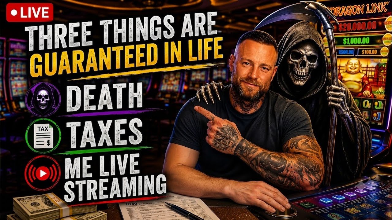 Casino Gambling! Death, Taxes, & Me Live Streaming!