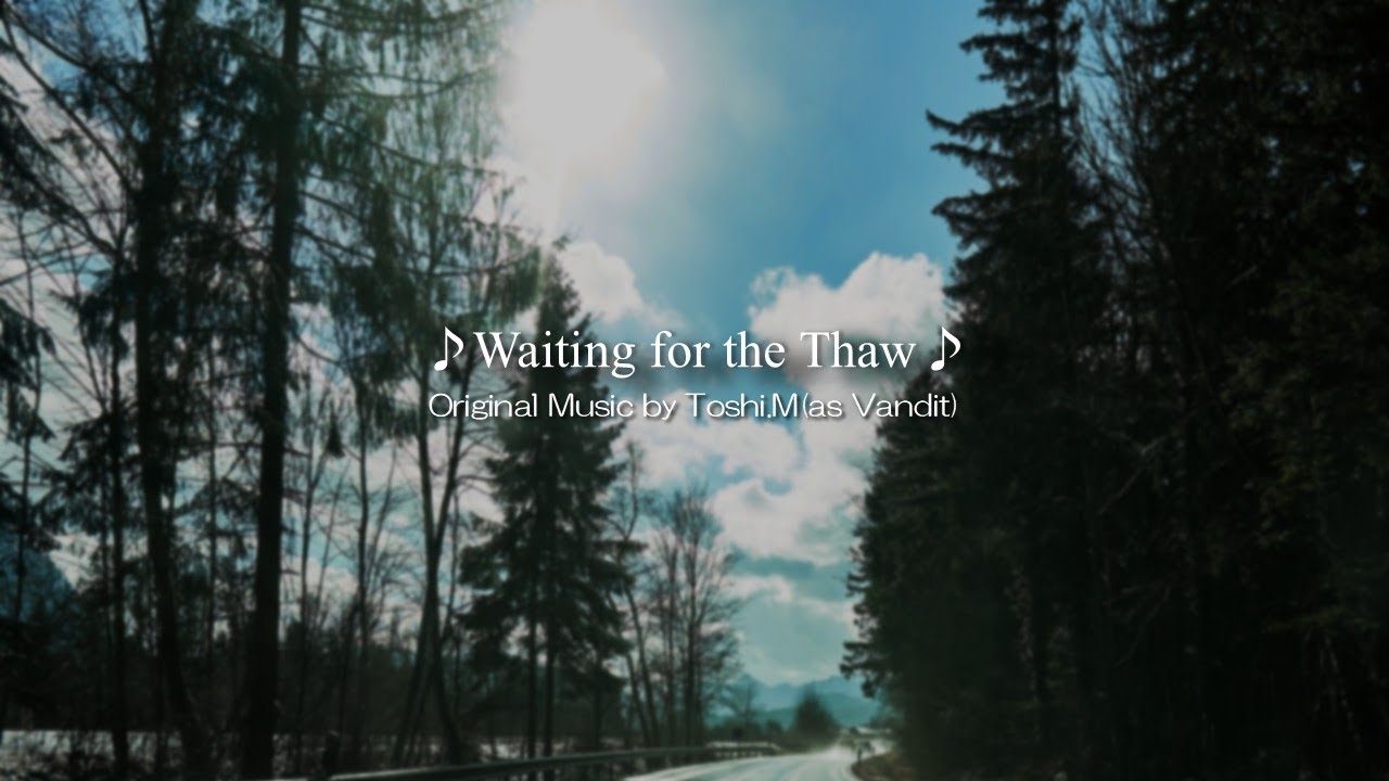 Waiting for the Thaw
