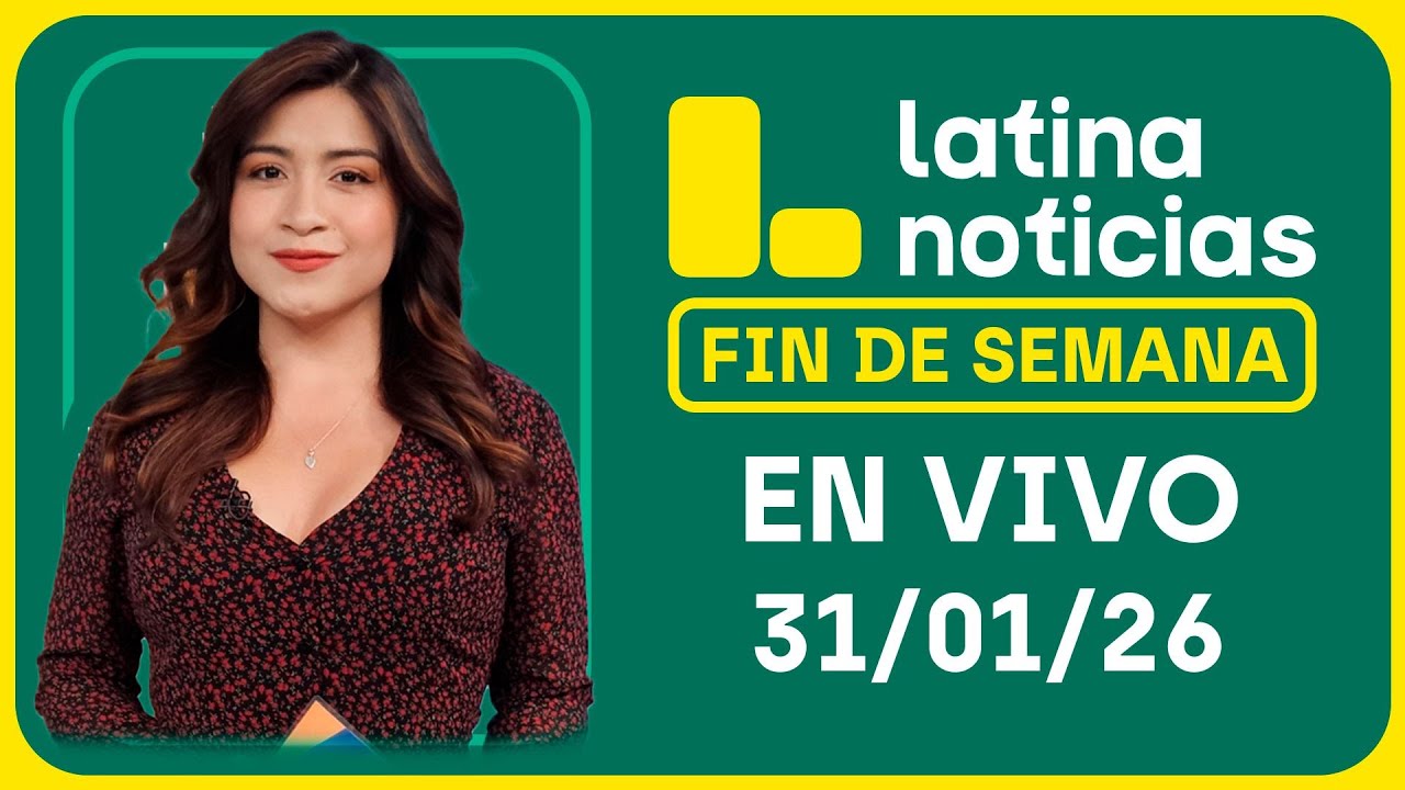 LATINA NOTICIAS MATINAL - SÁBADO 31 DE ENERO DE 2026