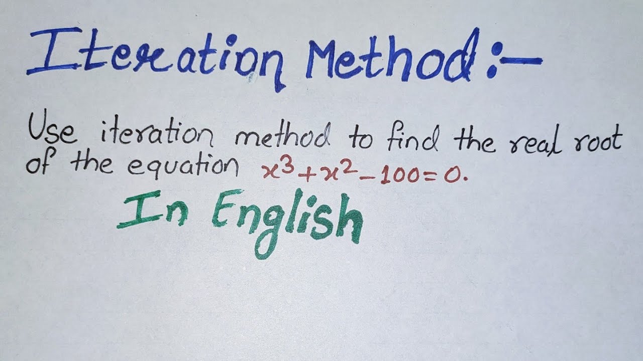 Iteration method | fixed point iteration method