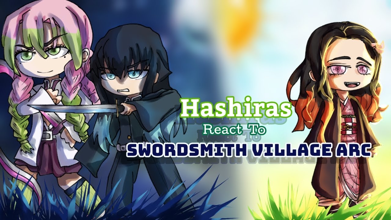 Hashiras React To Swordsmith Village and Entertainment District arc (2/2) | Read Desc