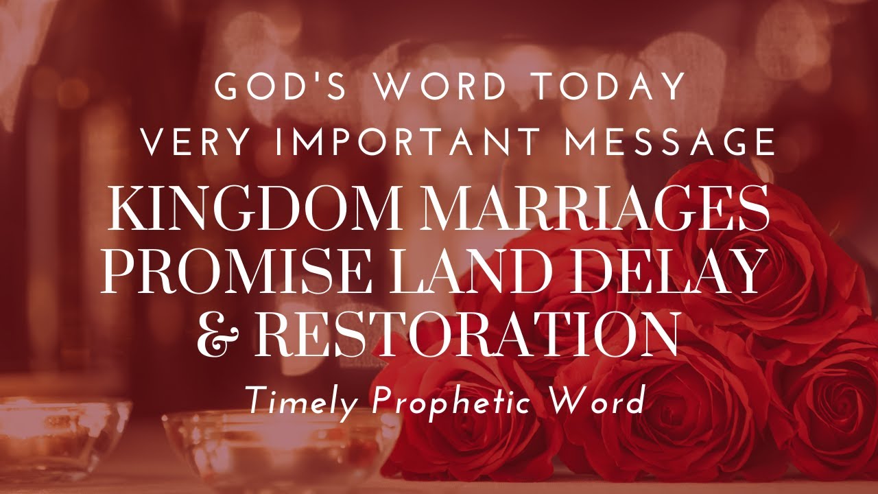 VERY IMPORTANT WORD on Your Kingdom Marriage Promise Land Delay And Restoration | Prophetic Word