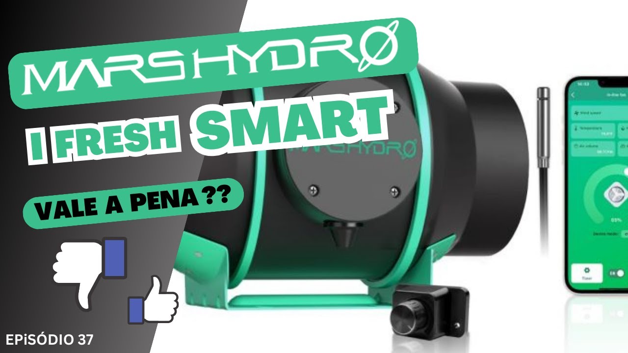 Exaustor Mars Hydro IFresh SMART review (Português)