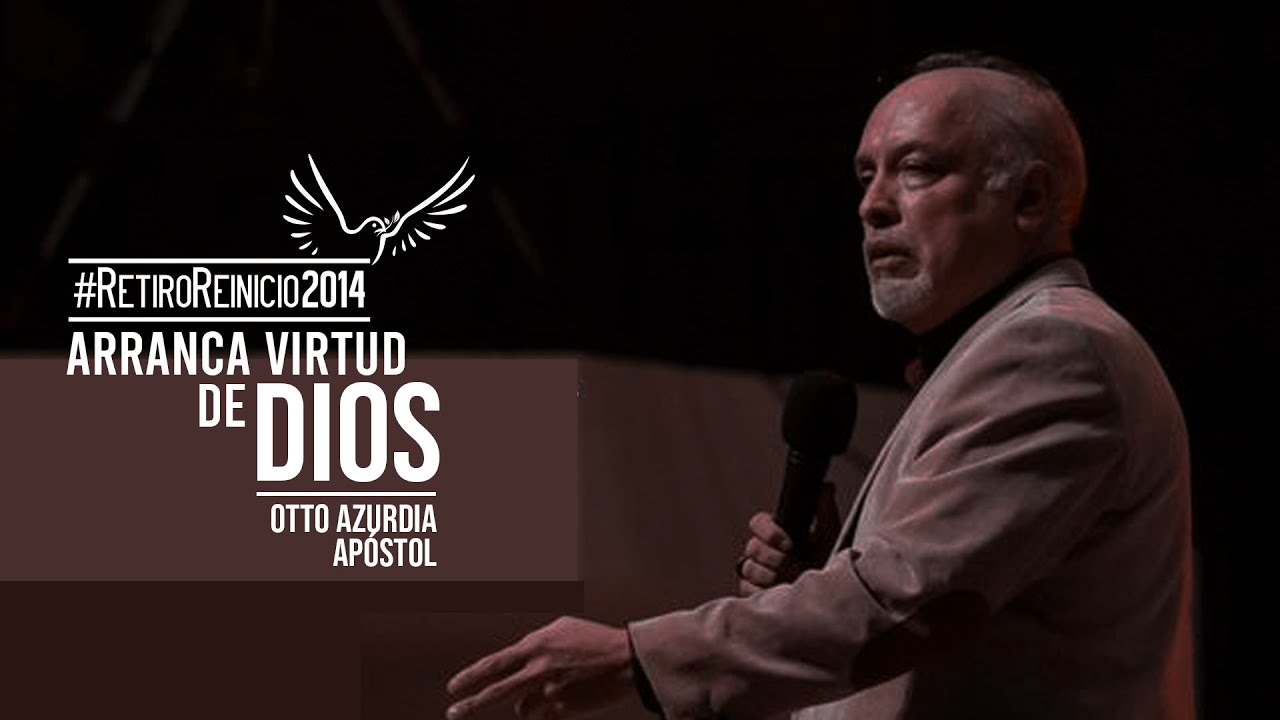 Apóstol Otto Azurdia | Arranca Virtud de Dios | #RetiroReinicio