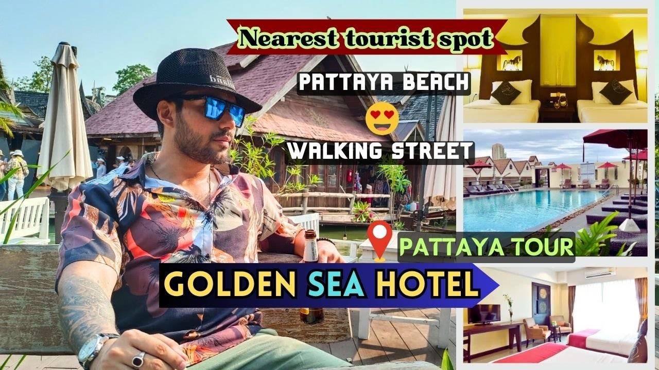 🇹🇭 Pattaya Hotel Complete Details 😍 Golden Sea Hotel 🤩 Thailand Tour Vlog