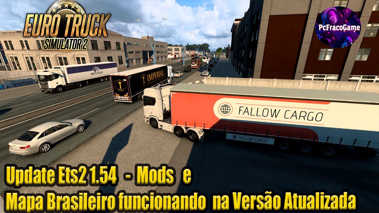 🚛 Atualização ETS2 1.54 🚛  Testando  Mods e Mapa que estão Funcionando