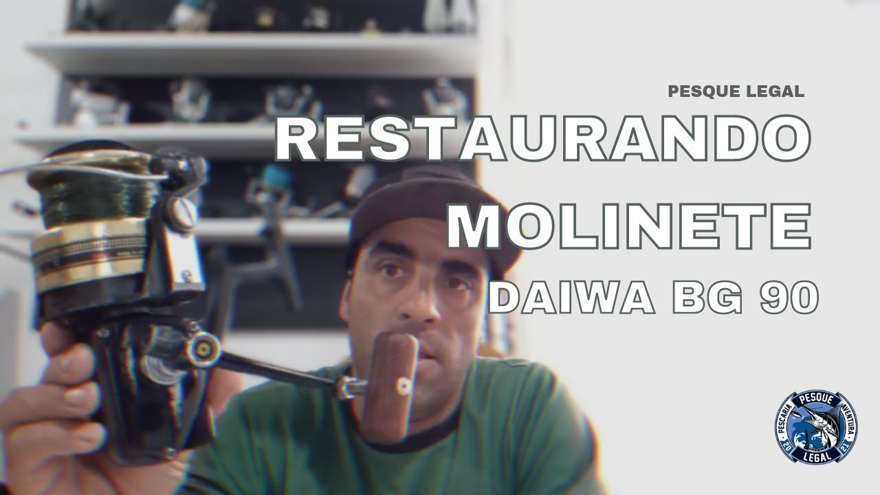 Restaurei um molinete Daiwa BG 90! 🎣
