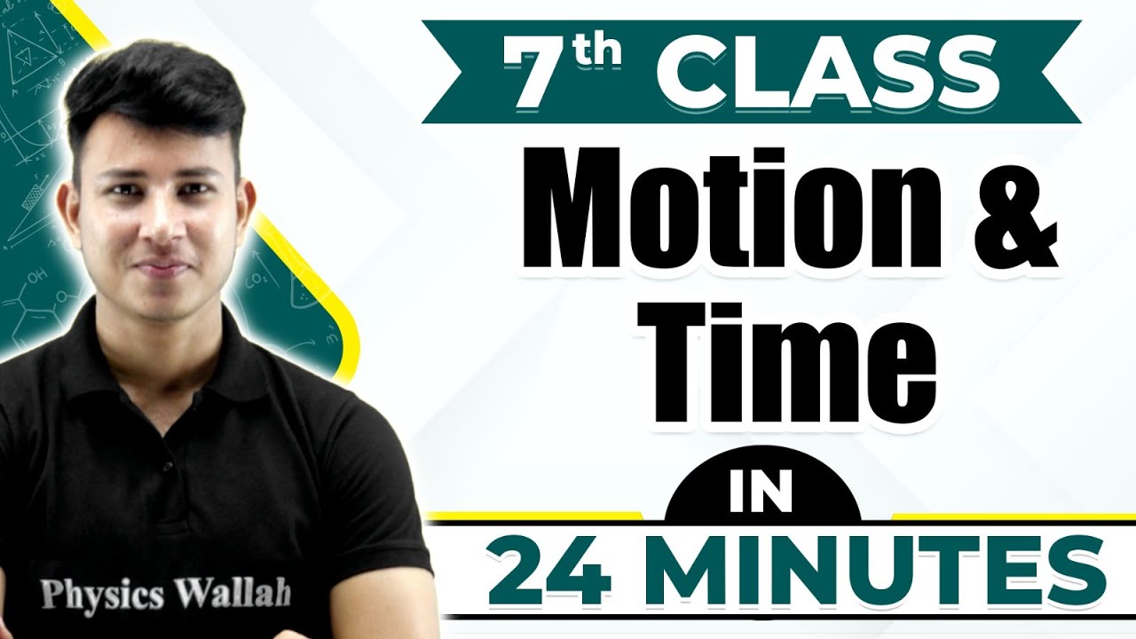 Motion And Time in One Shot | Cheat Sheet For Class 7th