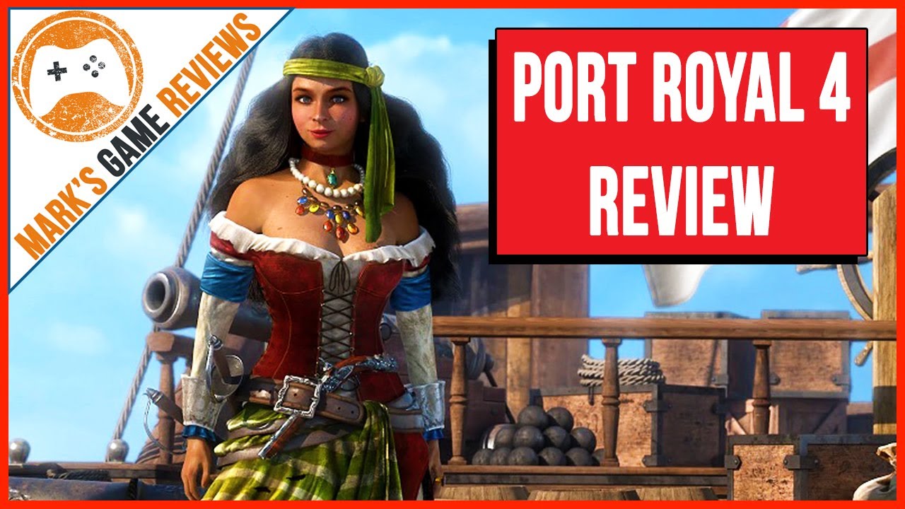 Port Royale 4 Review - Is It Worth Playing?