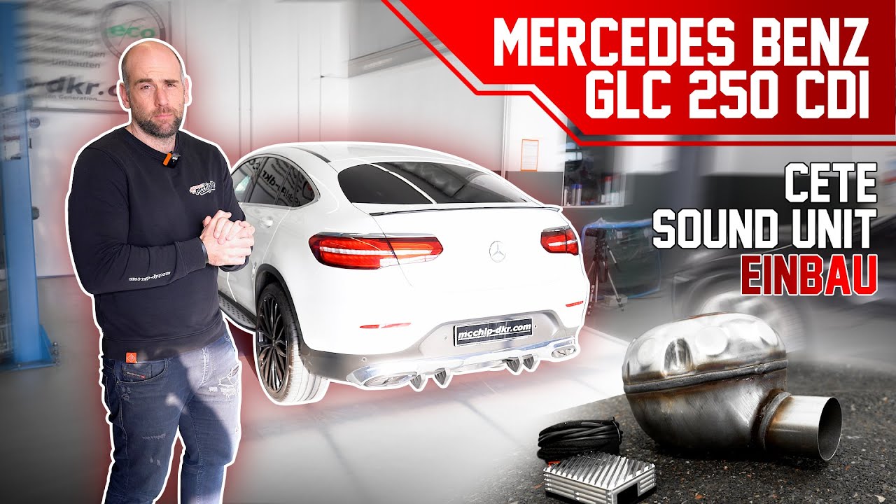 Mercedes-Benz GLC 250 CDI | Mehr Sound für den Diesel | CETE Aktive Sound Unit Einbau | mcchip-dkr