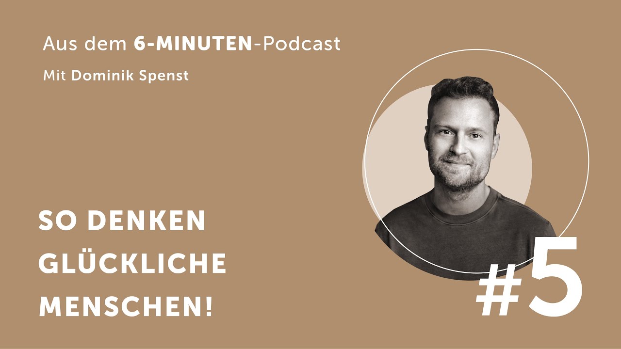 SO denken glückliche Menschen! #5