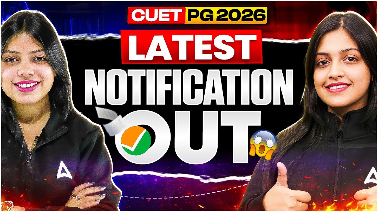 CUET PG 2026 Latest Notification Out