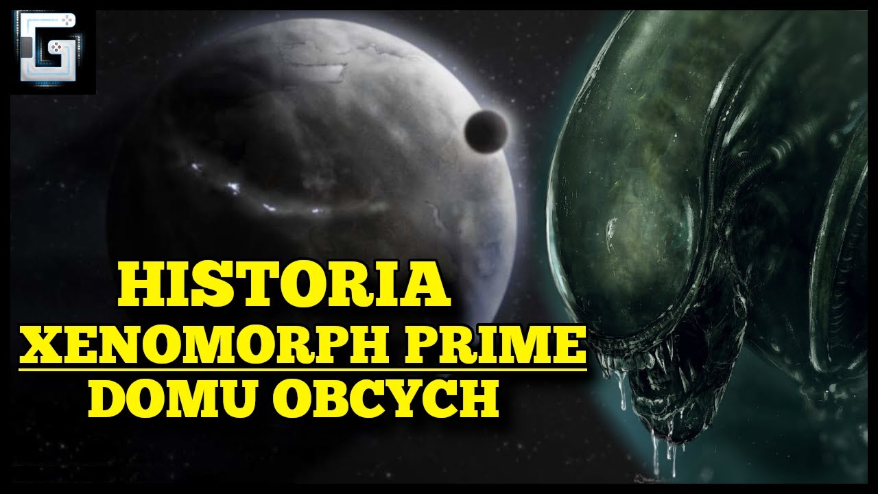 Historia Wielkiej Wojny Obcych i Xenomorph Prime ich ojczystej planety.
