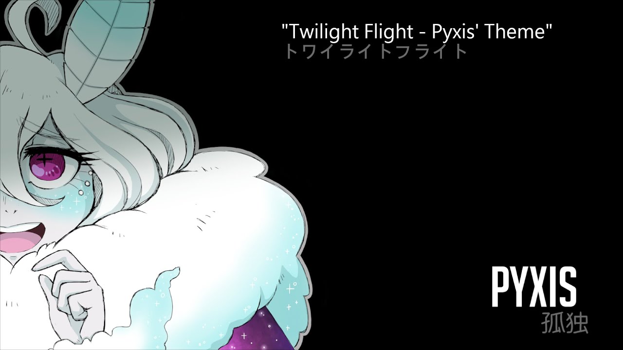 Twilight Flight - Pyxis' Theme