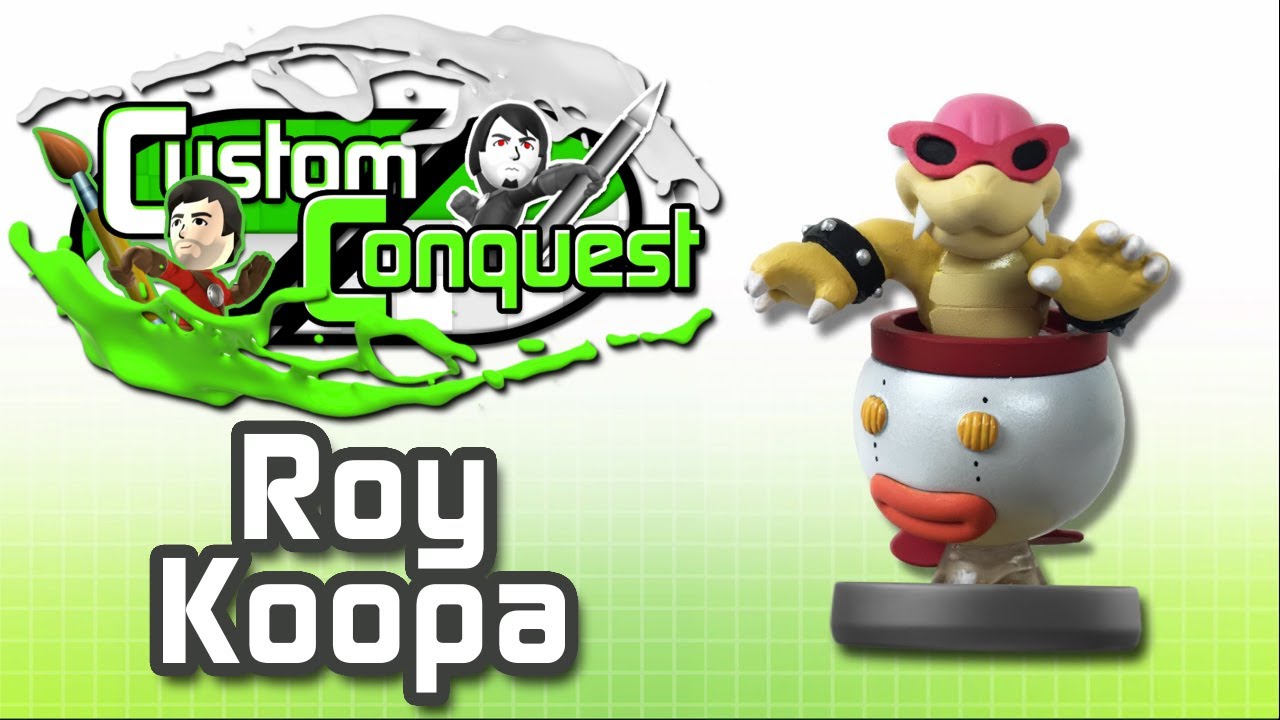 Custom Conquest - Roy Koopa amiibo