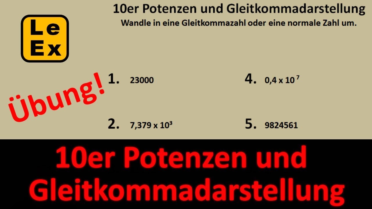 10er Potenzen und Gleitkommadarstellung Übung